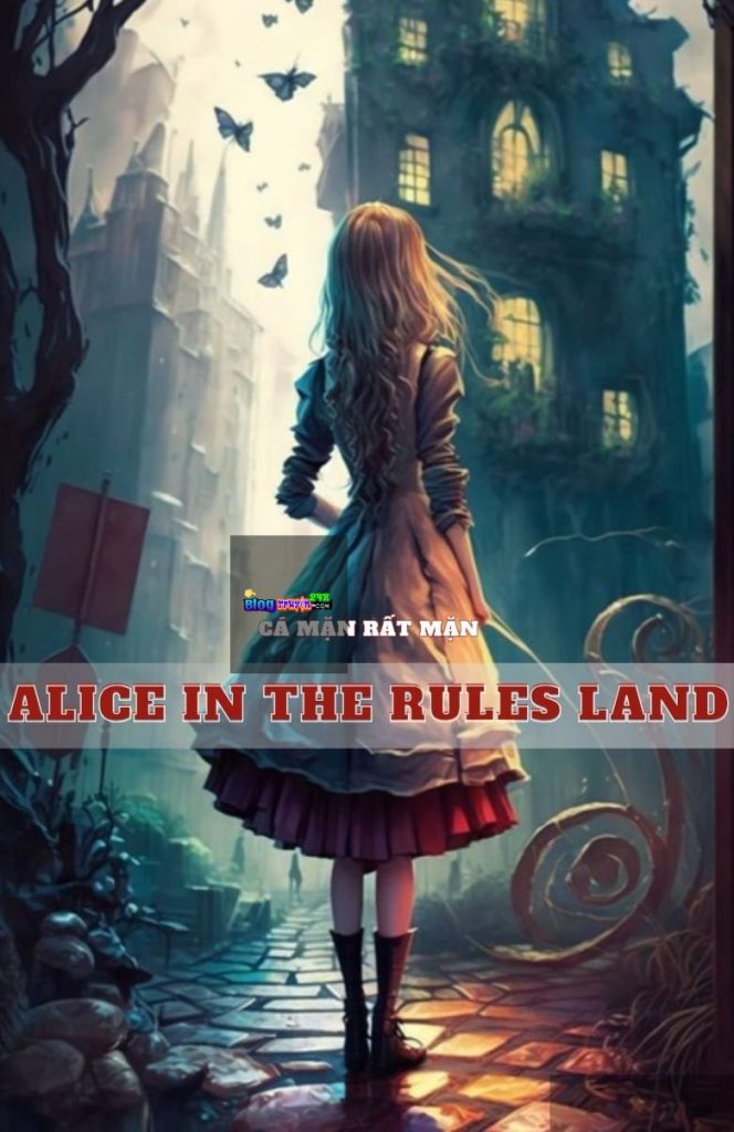 Alice In The Rules Land – P1