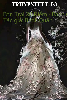 Bạn Trai 30 Điểm – Bách Quân