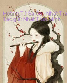Hoàng Tử Sa Cơ – Nhất Trản Minh