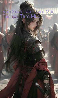 Vãn Xuân Lâu – Tam Mục