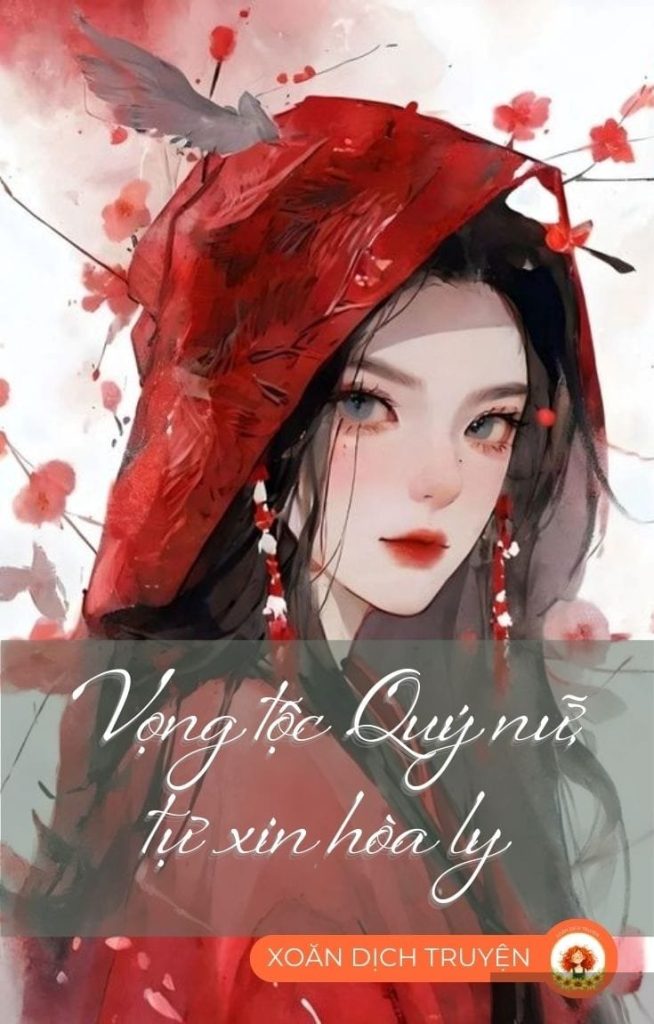 Vọng Tộc Quý Nữ, Tự Xin Hòa Ly